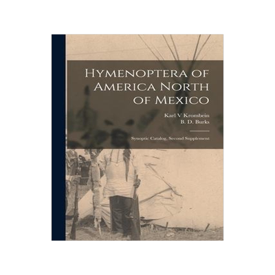 [预订]Hymenoptera of America North of Mexico: Synoptic Catalog, Second Supplement 9781018595146