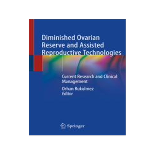 [预订]Diminished Ovarian Reserve and Assisted Reproductive Technologies 9783030232375