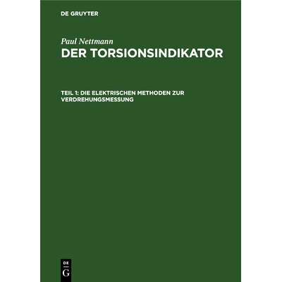 预订 Die elektrischen Methoden zur Verdrehungsmessung: 9783112354957