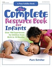 【预订】The Complete Resource Book for Infants: Over 700 Experiences for Children from Birth to 18 Months