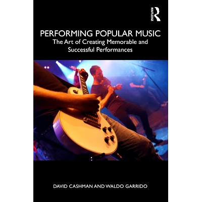 预订 Performing Popular Music: The Art of Creating Memorable and Successful Performances 表演流行音乐：创造令人难忘的成