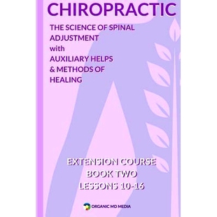 预订 Chiropractic Book Two: The Science of Spinal Adjustment: 9781946036186