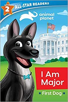 【预订】Animal Planet All-Star Readers: I Am Major, First Dog, Level 2 (Library Binding) 9781645178262