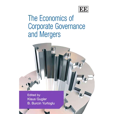 预订 The Economics of Corporate Governance and Mergers 公司治理和合并的经济学: 9781847207159