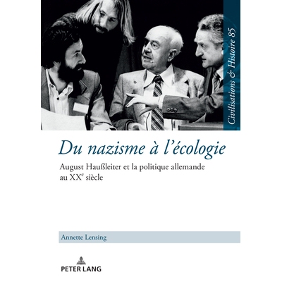预订 Du nazisme à l’écologie: August Haußleiter et la politique allemande au XXe siècle: 9783631777060