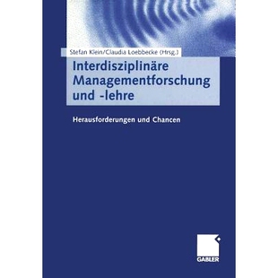预订 Interdisziplinäre Managementforschung und -lehre: Herausforderungen und Chancen: 9783322823885
