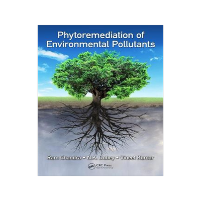 预订 Phytoremediation of Environmental Pollutants