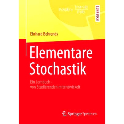 预订 Elementare Stochastik: Ein Lernbuch - von Studierenden mitentwickelt: 9783834819390