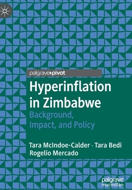 【预订】Hyperinflation in Zimbabwe: Background, Impact, and Policy
