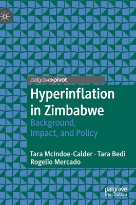 【预订】Hyperinflation in Zimbabwe: Background, Impact, and Policy