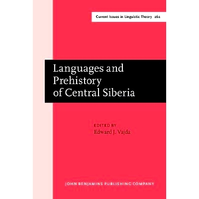 预订 Languages and Prehistory of Central Siberia 中西伯利亚的语言与史前史: 9789027247766