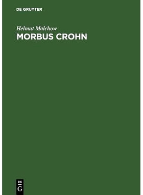 预订 Morbus Crohn: Ein Ratgeber für Patienten und ihre Angehörigen: 9783110124491
