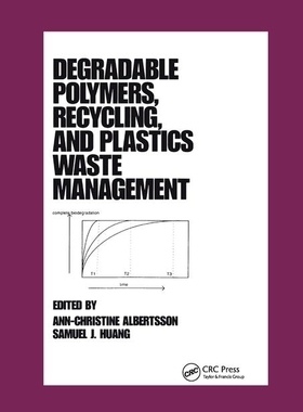 【预订】Degradable Polymers, Recycling, and Plastics Waste Management