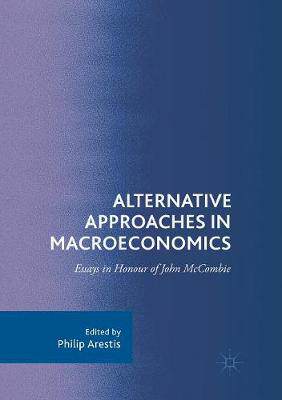 【预订】Alternative Approaches in Macroeconomics: Essays in Honour of John McCombie