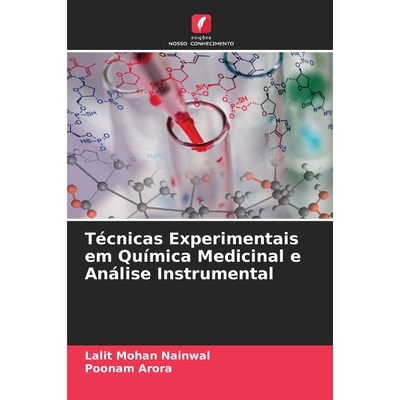 预订 Técnicas Experimentais em Química Medicinal e Análise Instrumental: DE: 9786209137259
