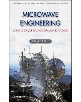 预订 Microwave Engineering: Land & Space Radiocommunications 无线通信：从微波到自由空间: 9780470089965