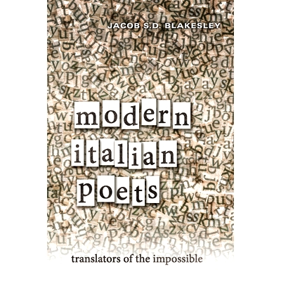 预订 Modern Italian Poets: Translators of the Impossible: 9781442646421