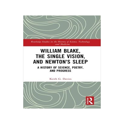 [预订]William Blake, the Single Vision, and Newton’s Sleep 9781032459172