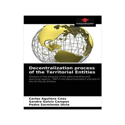 [预订]Decentralization process of the Territorial Entities 9786204084350