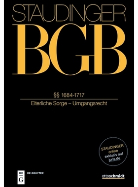 预订 §§ 1684-1717: (Elterliche Sorge - Umgangsrecht) §§ 1684-1717：（父母监护权 - 访问权）: 9783805913713