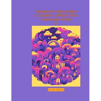 预订 Thumbs and Green Heart #2: A Coloring Journey for a Sustainable Future: Sustainable Lifestyle Tips for Every Day: 9
