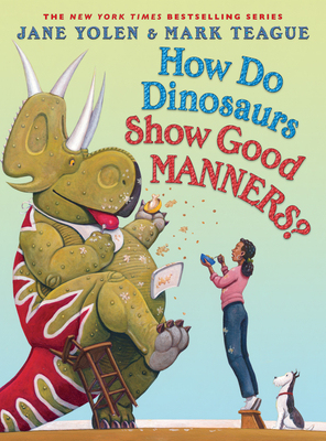 【预订】How Do Dinosaurs Show Good Manners?