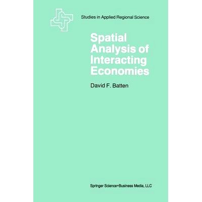 预订 Spatial Analysis of Interacting Economies: The Role of Entropy and Information Theory in Spatial Input-Output Model