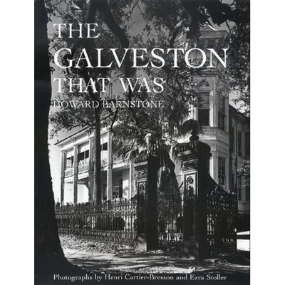 预订 The Galveston That Was 曾经的加尔维斯顿（丛书）: 9781623492472
