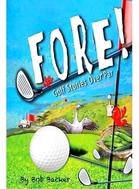 预订 Fore: Golf stories over par.: 9781704807768