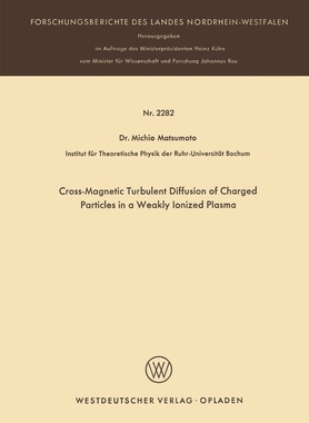 预订 Cross-Magnetic Turbulent Diffusion of Charged Particles in a Weakly Ionized Plasma