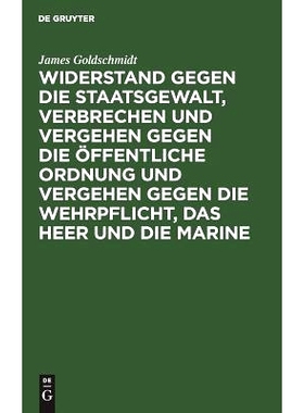 预订 Widerstand gegen die Staatsgewalt, Verbrechen und Vergehen gegen die öffentliche Ordnung und Vergehen gegen die We