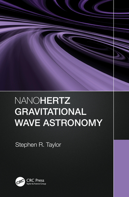 【预订】Nanohertz Gravitational Wave Astronomy 9781032147062