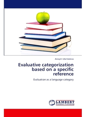 预订 Evaluative categorization based on a specific reference: 9786207650866