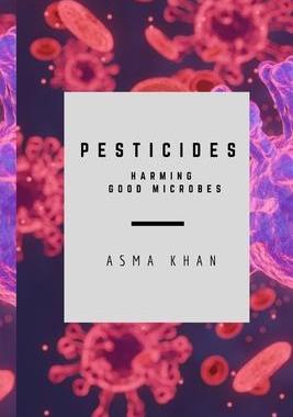 [预订]Pesticides - Harming Good Microbes 9788636224267