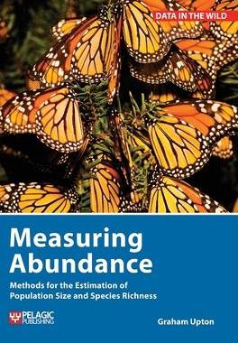 [预订]Measuring Abundance: Methods for the Estimation of Population Size and Species Richness 9781784272326