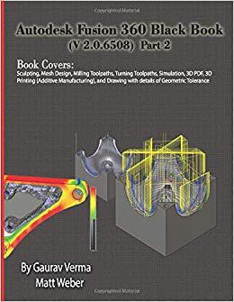 【预售】Autodesk Fusion 360 Black Book (V 2.0.6508) Part 2