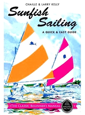 预订 Sunfish Sailing: A Quick & Easy Guide: 9781626548565