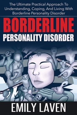 【预订】Borderline Personality Disorder: The Ultimate Practical Approach To Understanding, Coping, and Living With...