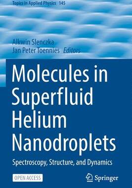 [预订]Molecules in Superfluid Helium Nanodroplets 9783030948986