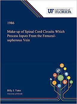 【预售】Make-up of Spinal Cord Circuits Which Process Inputs From the Femoral-saphenous Vein