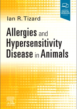 【预订】Allergies and Hypersensitivity Disease in Animals 9780323763936
