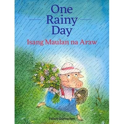 预订 One Rainy Day / Isang Maulan na Araw: Babl Children’s Books in Tagalog and English: 9781683041955