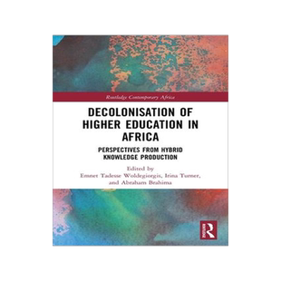 [预订]Decolonisation of Higher Education in Africa 9780367688325