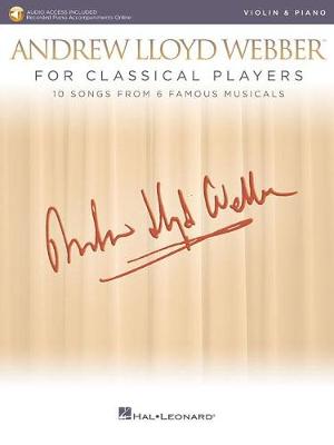【预订】Andrew Lloyd Webber for Classical Players - Violin and Piano: With Online Audio of Piano Accompaniments