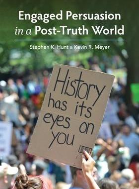 [预订]Engaged Persuasion in a Post-Truth World 9781516548231