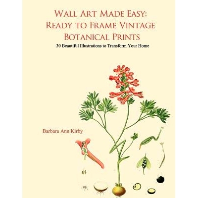 预订 Wall Art Made Easy: Ready to Frame Vintage Botanical Prints: 30 Beautiful Illustrations to Transform Your Home