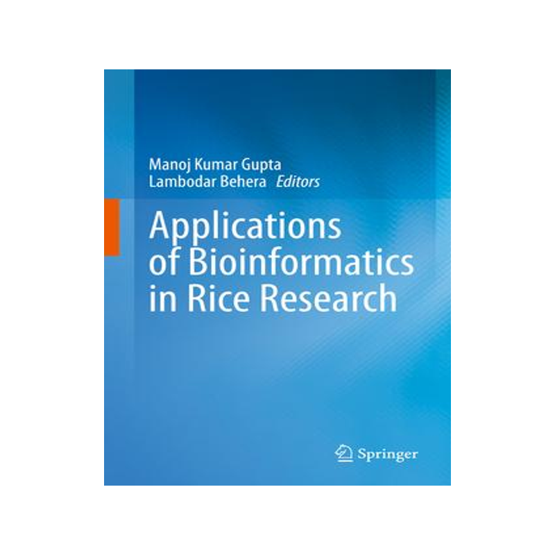 [预订]Applications of Bioinformatics in Rice Research 9789811639968