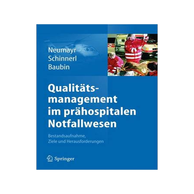 预订 Qualitätsmanagement im prähospitalen Notfallwesen