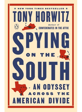 预订 Spying on the South: An Odyssey Across the American Divide 监视南方：跨越美国鸿沟的奥德赛: 9781101980309