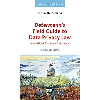 预订 Determann’s Field Guide to Data Privacy Law: International Corporate Compliance, Sixth Edition 德特曼数据隐私法实